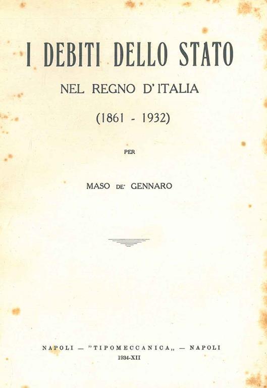 I debiti dello stato nel Regno d'Italia (1861-1932) - copertina