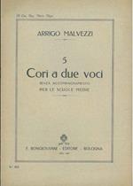 5 cori a due voci senza accompagnamento per le scuole medie