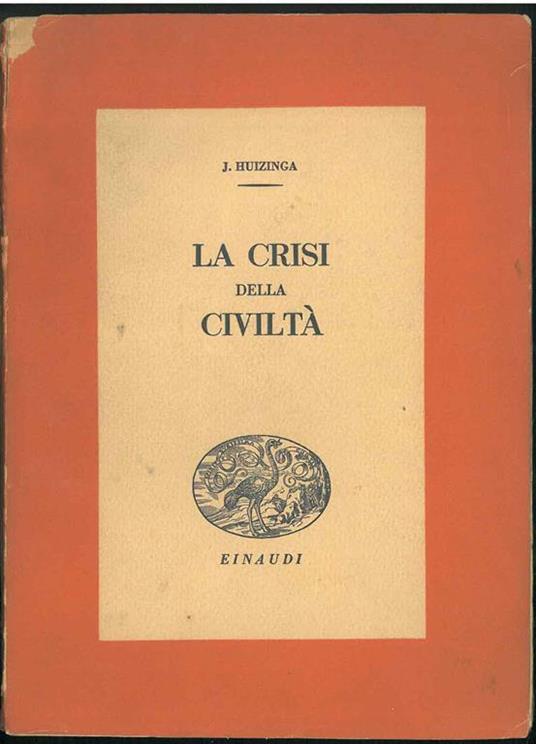 La crisi della civiltà - Johan Huinzinga - copertina