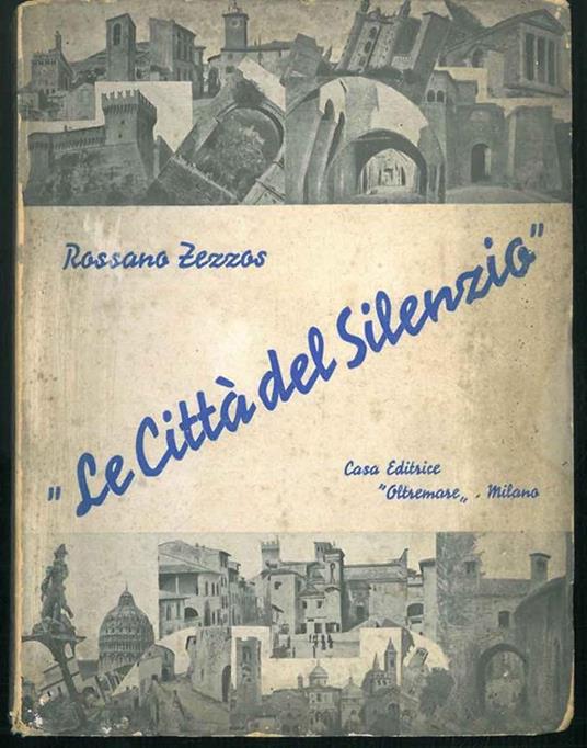 Le Città del silenzio - Rossano Zezzos - copertina