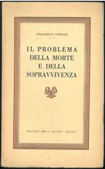 Il Problema della morte e della sopravvivenza