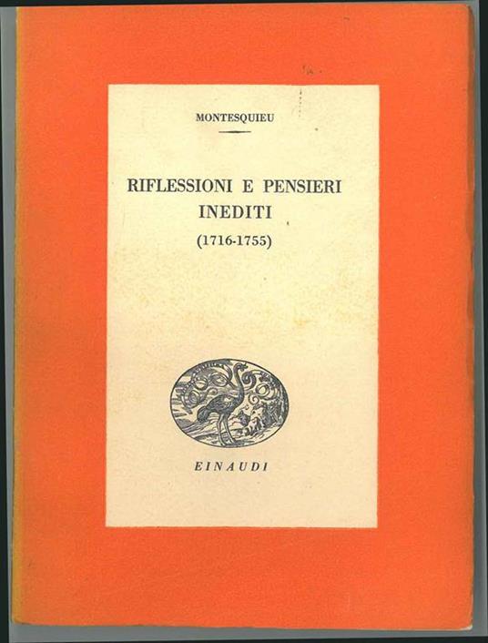 Riflessioni e pensieri inediti (1716-1755) - Charles L. de Montesquieu - copertina