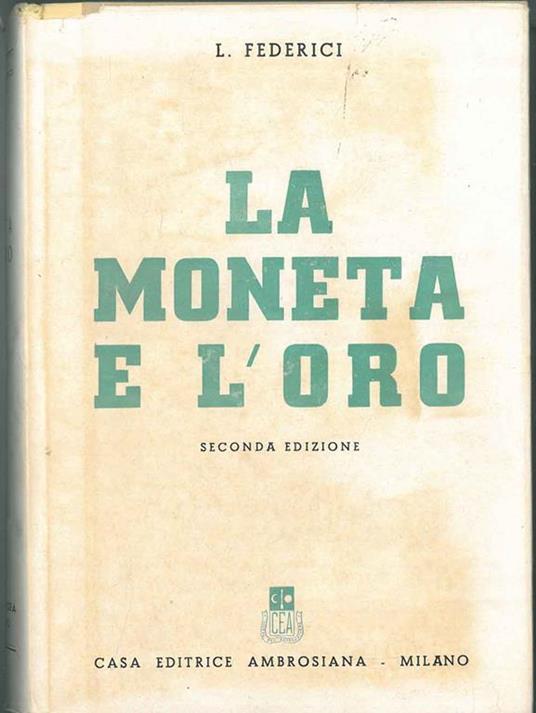 La moneta e l'oro - Luigi Federici - copertina