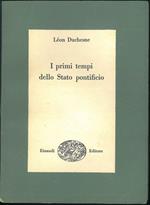 I Primi tempi dello Stato pontificio