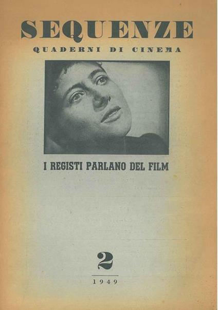 Sequenze. Quaderni di cinema. I registi parlano del film. N. 2, 1949 - Guido Aristarco - copertina