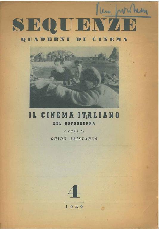 Sequenze. Quaderni di cinema. Il cinema italiano del dopoguerra. N. 4, 1949 - Guido Aristarco - copertina