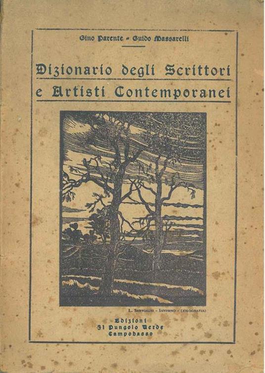 Dizionario degli scrittori e artisti contemporanei - Gino Parente - copertina