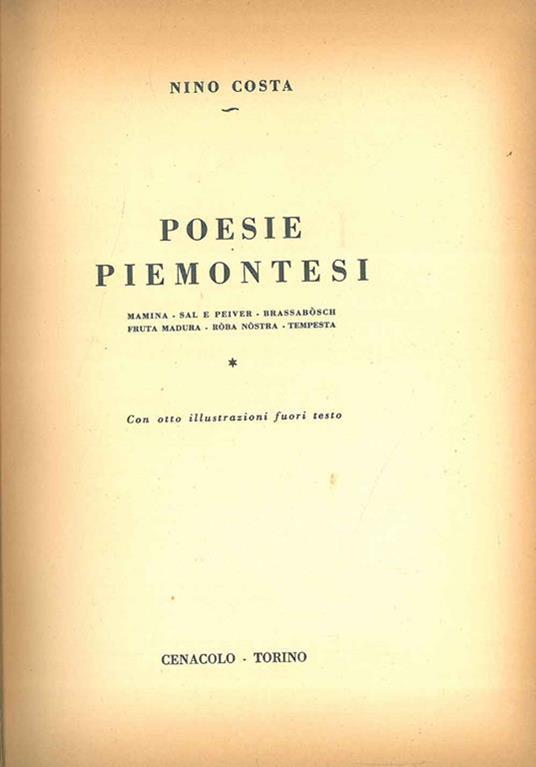 Poesie piemontesi. Mamina - Sal e Peiver - Brassabòsch - Fruta Madura - Ròba Nòstra - Tempesta - Nino Costa - copertina