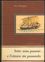 Sette sono passate e l'ottava sta passando. Traduzione di G. Bianchetti