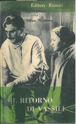 Il ritorno di Vassili. Traduzione di Maria Teresa Gallo