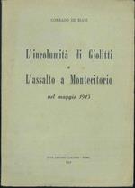 L' Incolumità di Giolitti e l'assalto a Montecitorio nel maggio 1915