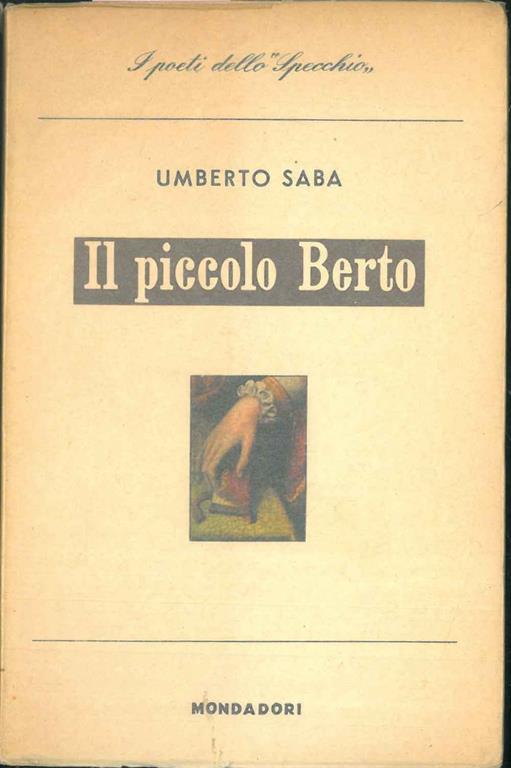 Il piccolo Berto (1929-1931) - Umberto Saba - copertina