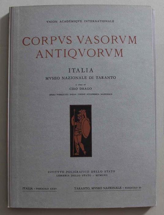 Corpus vasorum antiquorum Italia, Museo Nazionale di Taranto Italia, fascicolo XXXV Taranto, Museo Nazionale Fascicolo III - Ciro Drago - copertina