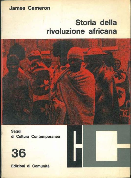 Storia della rivoluzione africana. Traduzione di G. Badiali - James Cameron - copertina