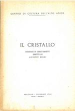 Il Cristallo. Rassegna di varia umanità. anno 7, num. 2 Direttore G. Negri