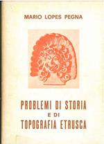 Problemi di storia e di topografia etrusca
