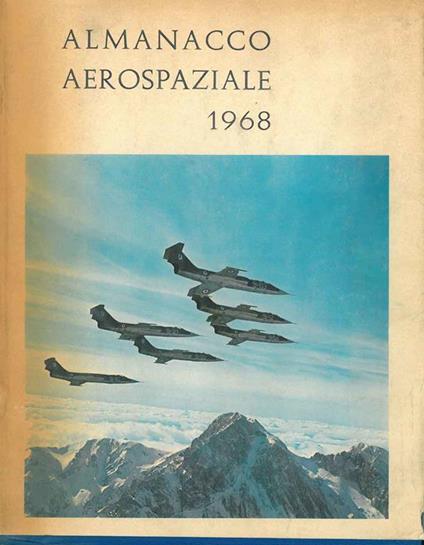 Almanacco aerospaziale 1968 - Angelo Balistreri - copertina