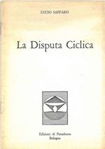 La disputa ciclica