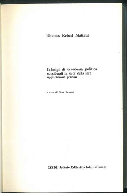 Principi di economia politica considerati in vista della loro applicazione pratica. a cura di Piero Barucci - Thomas Robert Malthus - copertina