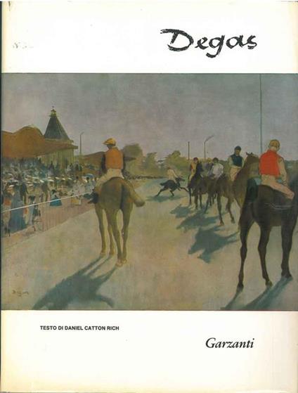Edgar - Hilaire - Germain Degas - Daniel Catton Rich - copertina