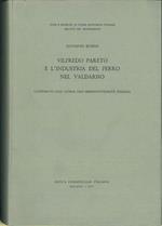 Vilfredo Pareto e l'industria del ferro nel Valdarno. Contributo alla storia dell'imprenditorialità