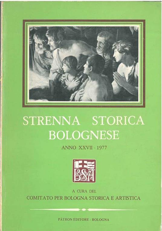 Strenna storica bolognese. Anno XXVII - 1977 - copertina