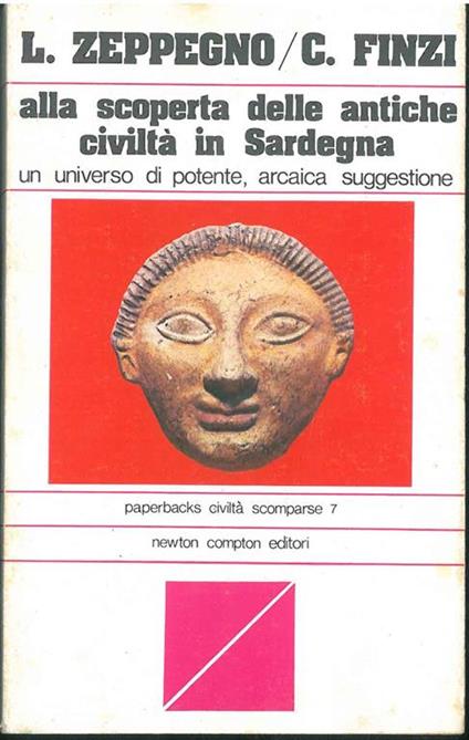 Alla scoperta delle antiche civiltà in Sardegna - Luciano Zeppegno - copertina