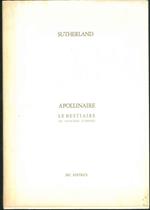 Apollinaire. Le bestiaire ou cortége d'Orphée