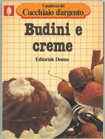 Budini e creme. I quaderni del Cucchiaio d'argento