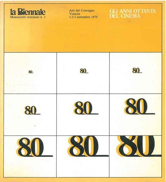 Gli anni ottanta del cinema. Atti del convegno, Venezia, settembre, 1979 - copertina