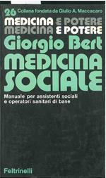 Medicina sociale. Manuale per assistenti sociali e operatori sanitari di base