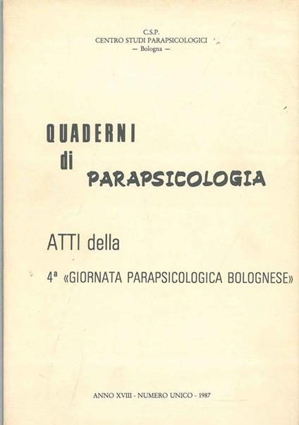 Quaderni di parapsicologia. Atti della 4* "Giornata parapsicologica bolognese". Maggio 1986 Direttore P. Cassoli - copertina