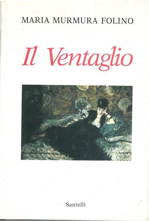 Il ventaglio - Maria Murmura Folino - copertina