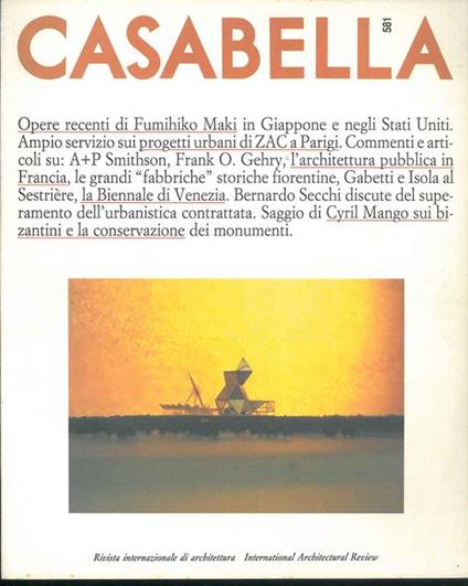 Casabella. Rivista internazionale di architettura. International architectural review. N. 581, anno LV, luglio-agosto 1991. Direttore: V. Gregotti - copertina