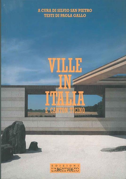 Ville in Italia e Canton Ticino - Silvio San Pietro - copertina