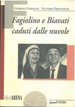 Fagiolino e Biavati caduti dalle nuvole