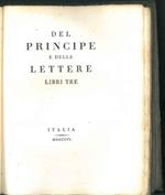 Del Principe e delle Lettere. Libri tre