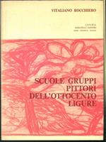 Scuole, gruppi, pittori dell'ottocento ligure