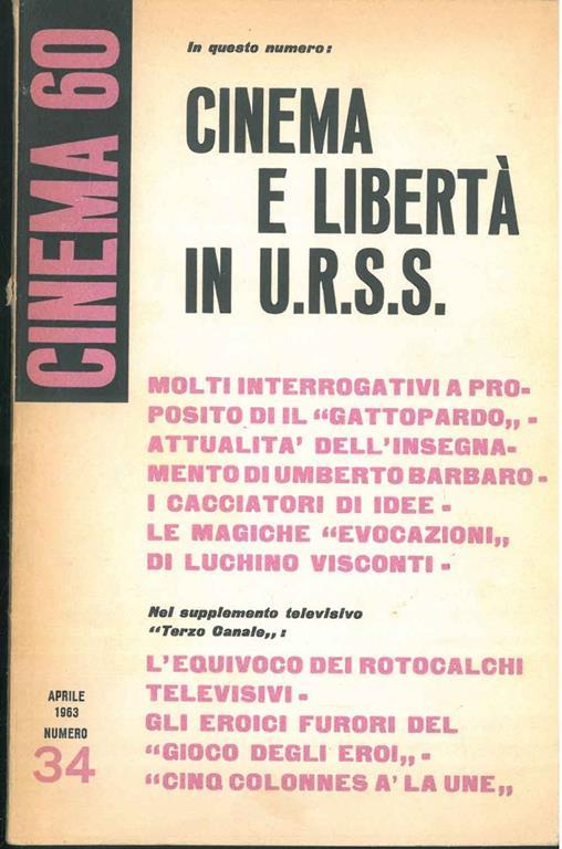 Cinema 60. Mensile di cultura cinematografica. Anno IV, n 34. Cinema e libertà in Urss - copertina