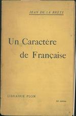 Un caractère de francaise