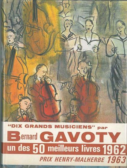 Dix grands musiciens - Bernard Gavoty - copertina