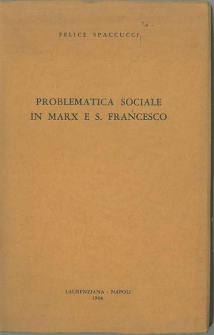 Problematica sociale in Marx e S. Francesco - Felice Spaccucci - copertina