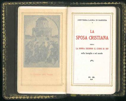 La sposa cristiana ossia la donna secondo il cuore di Dio nella famiglia e nel mondo - Laura Di Barezia - copertina