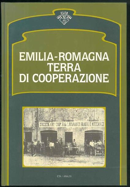Emilia-Romagna terra di cooperazione - Angelo Varni - copertina