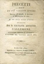 Precetti scelti dà più valenti autori intorno all'abbellir il discorso e all'esercitar lo stile ad uso delle scuole d'Italia tradotti