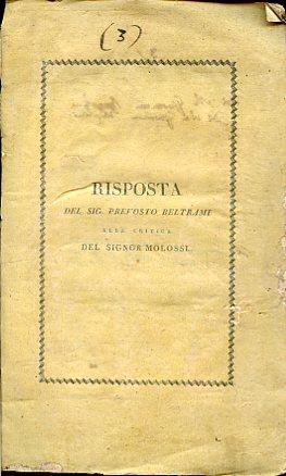 Risposta del signor prevosto Paolo Beltrami propagatore della nuova scoperta sui paragrandini e parafulmini alla critica del signor Pietro Molossi - Paolo Beltrami - copertina