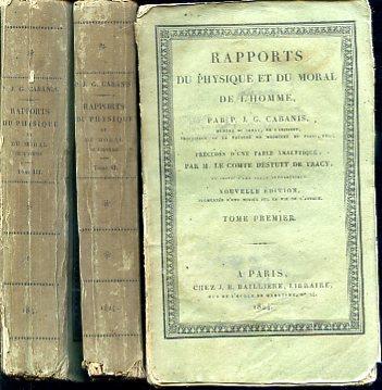 Rapports du physique et du moral de l'homme, précédés d'une table analytique, par M. le Comte Destutt de Tracy, et suivis d'une table alphabétique. Nouvelle édition, augmentée d'une notice sur la vie de l'Auteur - Pierre Jean Georges Cabanis - copertina