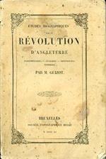 Études biographiques sur la Révolution d'Angleterre. Parlamentaires, cavaliers, republicains, niveleurs