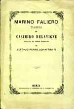 Marino Faliero. Tragedia. Recata in versi italiani da Alfonso Porro Schiaffinati