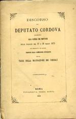 Discorso pronunziato alla Camera dei Deputati nelle tornate del 27 e 28 marzo 1873 sul progetto di legge proposto dalla commissione d'inchiesta sulla tassa della macinazione dei cereali